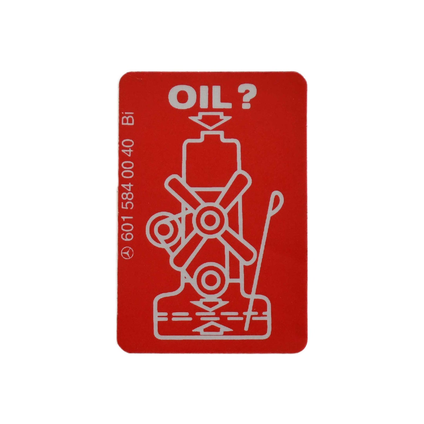 Classic Trim Parts - Engine Oil Level Check Sticker Genuine Mercedes - R107, W126, and W140 Models - Mercedes-Benz