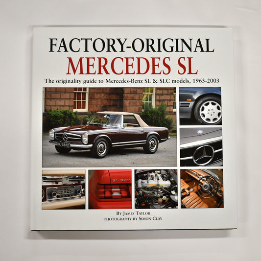 Factory-Original Mercedes SL: The Originality Guide to Mercedes-Benz SL & SLC Models - R107, C107, and R129 - Classic Trim Parts